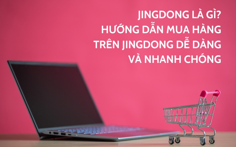 jingdong là gì