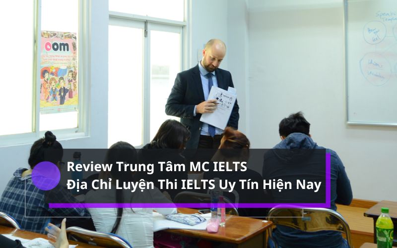 review trung tâm mc ielts