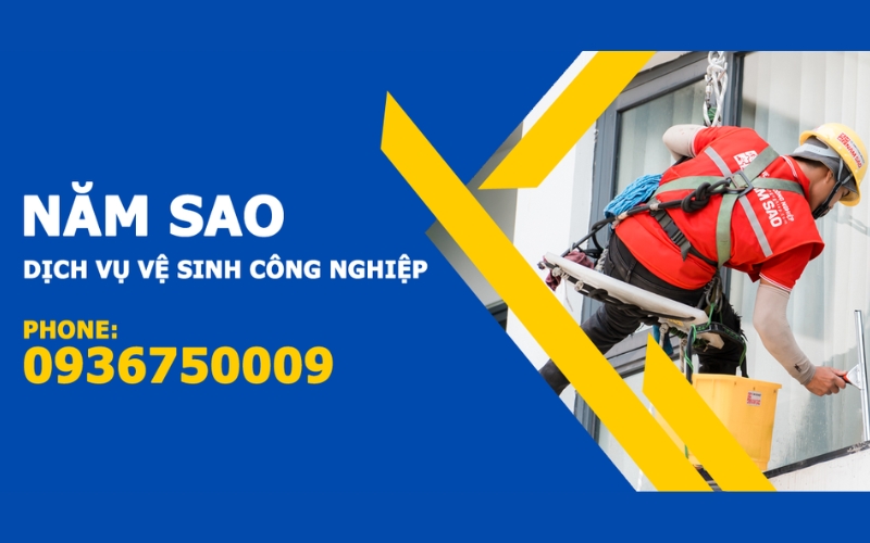 Công ty dọn vệ sinh công nghiệp Năm Sao