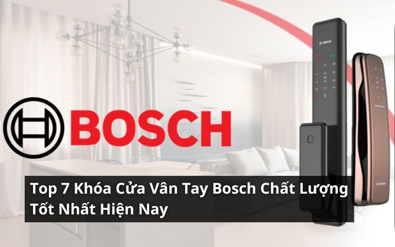 top khóa cửa vân tay bosch