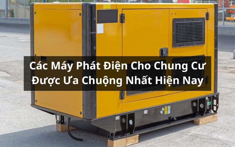 máy phát điện cho chung cư